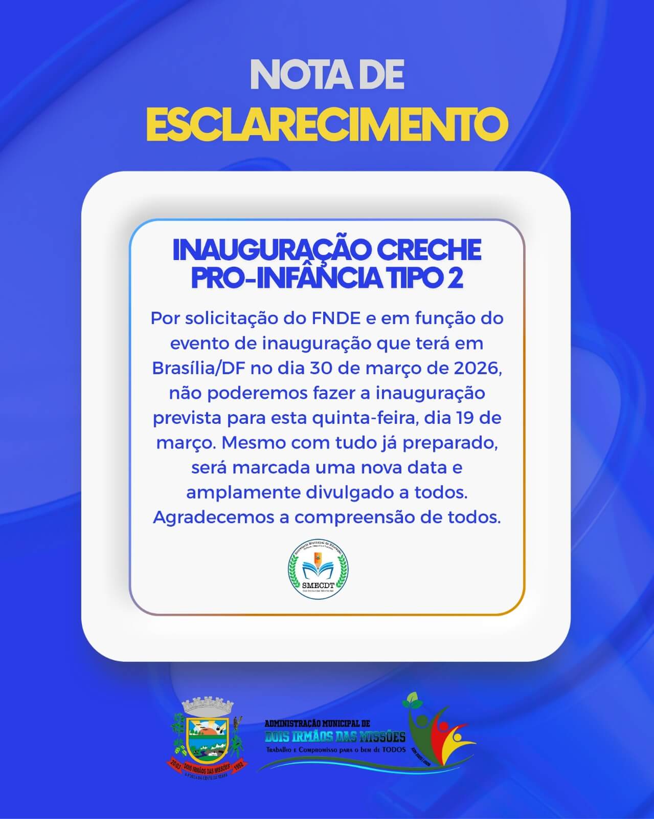 Capa Inauguração de creche em Dois Irmãos das Missões é adiada